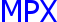 MPX