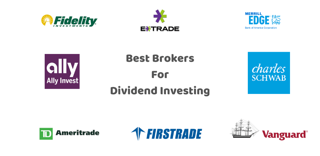 Best Brokers for Dividend Investing (2020 New)