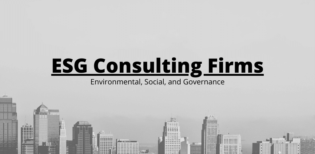 The Top 10 ESG Consulting Companies