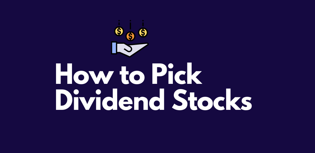 How to Find The Best Dividend Stocks