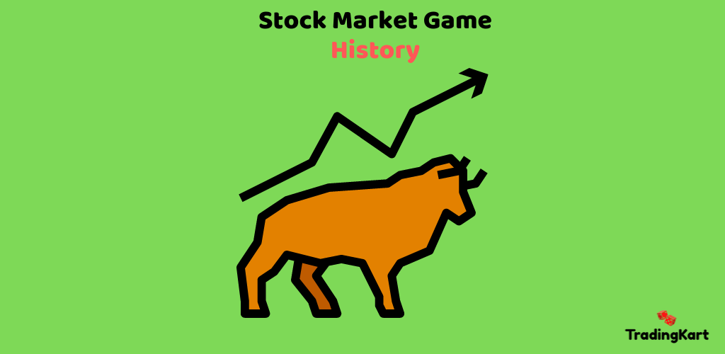 A Brief History of Stock Market Game